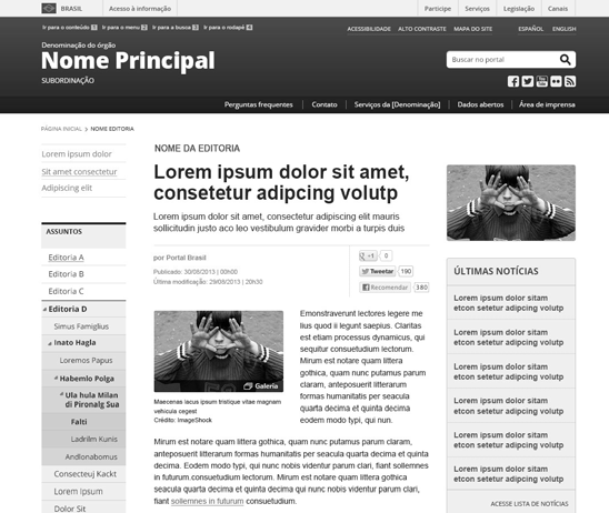 Templates Texto Corrido Texto Corrido interna de notícias O template ao lado mostra a configuração do template de uma notícia aberta (texto corrido) nos sites que seguem a Identidade Padrão de