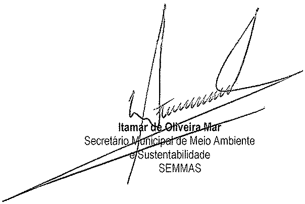 SECRETARIA MUNICIPAL DE MEIO AMBIENTE E SUSTENTABILIDADE PORTARIA Nº 35/2015 - SEMMAS Pelo exposto RATIFICO, nos termos do art. 24, inciso II, da Lei nº 8.666/93, de 21.06.