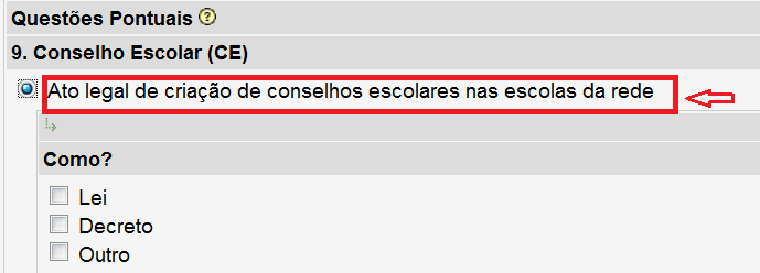 a) Ato legal de criação do CE nas escolas da rede: deve-se anexar o documento correspondente ao ato legal de criação do CE nas escolas da rede.