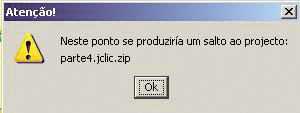 Assim, na atividade Menu, clique em Parte 1 e, na janela do diálogo de edição que se abre, clique no botão Conteúdo ativo. Na janela Conteúdo activo e multimeios, selecione a opção Ir à seqüência.