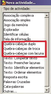 Para criar um quebra-cabeça, devemos escolher uma dessas modalidades. 89Capítulo 3 Mais à frente, é possível mudar o tipo, se for conveniente, na aba Opções da atividade.