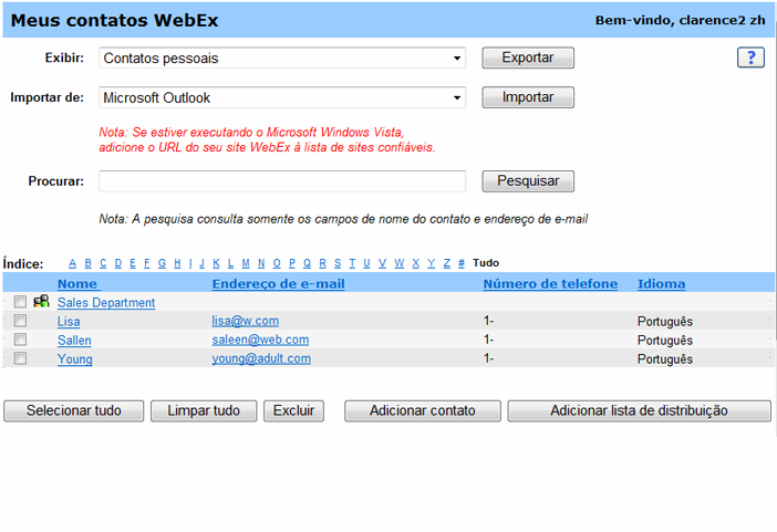 Capítulo 19: Usando o Meu WebEx Importe informações de contato de um arquivo de valores separados/delimitados por vírgulas (csv).