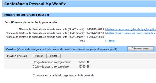 Capítulo 19: Usando o Meu WebEx 2 Selecione Número de conferência pessoal WebEx. A página de Conferência Pessoal será exibida.