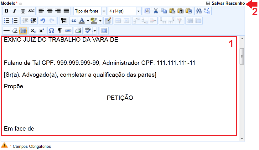 Caso já tenha digitado a petição em seu editor de texto, poderá utilizar as teclas de atalho Copiar (Ctrl+C) e Colar (Crtl+V) diretamente na janela indicada acima pelo número 1.