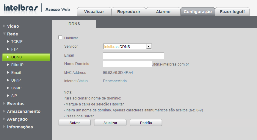 DDNS A tela DDNS será exibida conforme a figura a seguir: DDNS Clique em Habilitar para que seja possível cadastrar um nome de domínio.