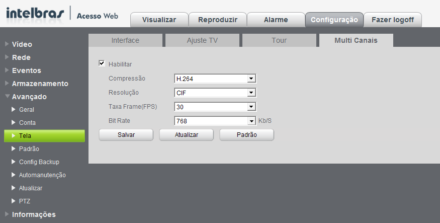 Multi canais Esta opção permite habilitar a visualização e configuração da resolução, taxa de frames e bit rate.