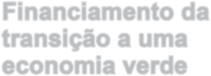 Rumo a uma Economia Verde Estes recursos são necessários urgentemente e podem formar o núcleo de um fundo internacional de apoio à transição para uma economia verde nos países de baixa renda.