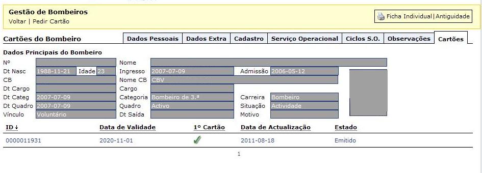 1 4 3 2 Atenção: Apenas pode ser solicitada a emissão de cartões de bombeiros cuja