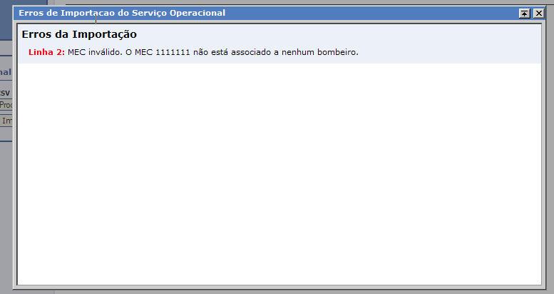 Caso exista algum erro com o ficheiro de Importação, o RNBP emite uma mensagem de erro, onde indica qual a linha do ficheiro de importação e qual o erro que impede a