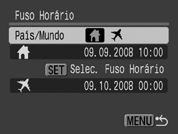 214 2 Seleccione (Mundo). 1. Utilize o botão ou para seleccionar. 2. Carregue duas vezes no botão MENU. Para alterar o fuso horário de destino, utilize o botão FUNC./SET.