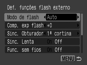 260 Definir o Flash Externo 1 Visualize o ecrã de Definições do Flash. 1. Carregue no botão durante mais de um segundo.