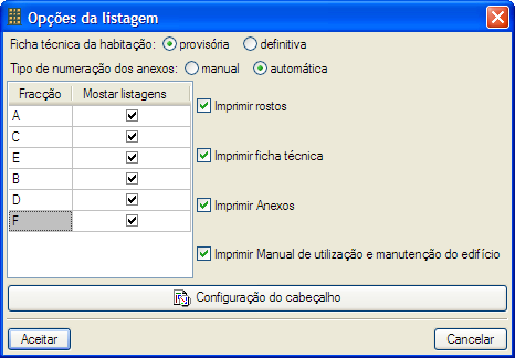 DOC. FICHA TÉCNICA DA HABITAÇÃO 33 FCL FVC PTF FDA PAF PTP 3.2.6. Listagens Agora que criou as Fichas técnicas e definiu os itens que farão parte do manual, pode gerar as listagens correspondentes.