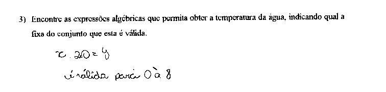 124 figura 7: A necessidade de definição de uma relação especifica no intervalo de 0 a 8 minutos é observada pelo grupo de alunos, embora a expressão algébrica esteja incorreta A segunda etapa da