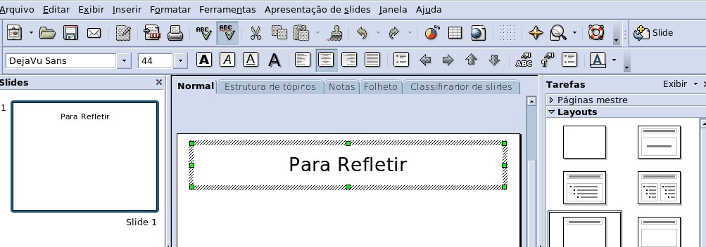 COMO CRIAR UMA APRESENTAÇÃO NO IMPRESS Passo 3 Clique na caixa de texto e digite o título Para