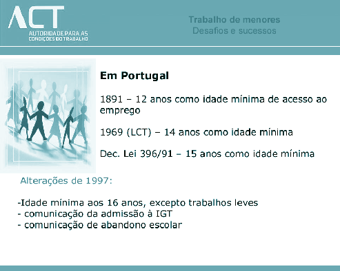 Mais tarde, em 1999, surgiu uma nova alteração legislativa, através da Lei n.