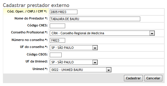 Figura 61 Cadastrar Prestador Solicitante Dando continuidade ao cadastro do Prestador externo, será necessário inserir o código do mesmo, conforme demonstra a