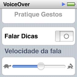 4 Toque no VoiceOver e toque levemente para cima para definir qualquer uma dessas opções: ÂÂ ÂÂ ÂÂ Falar Dicas: Explica sobre como interagir com o item no cursor do VoiceOver.