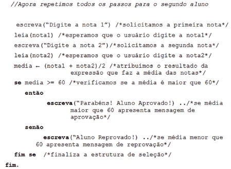 Teríamos de repetir por 20 vezes o bloco de instruções que calcula a média.