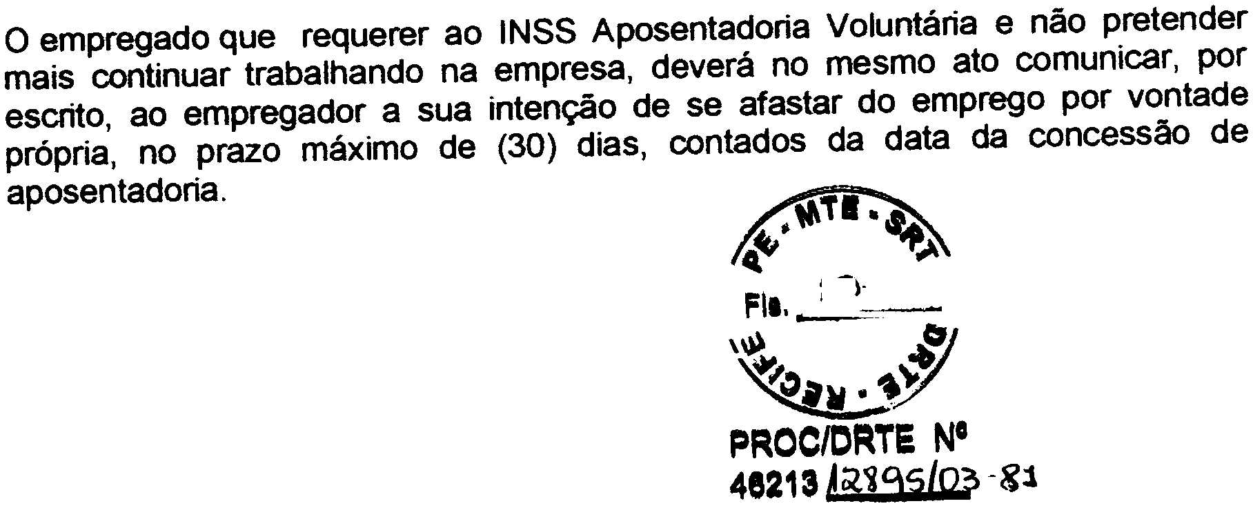 precede ao parto, a Empregada Gestante não tem direito a receber, do