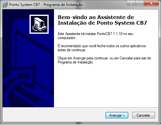 Instalação do Sistema Ao clicar em avançar, será apresentada a janela para confirmação da pasta de instalação (o sistema sugere C:/PontoSystemCB7).