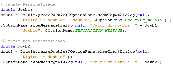 Implementação Usando a Classe JOptionPane Lendo variáveis do
