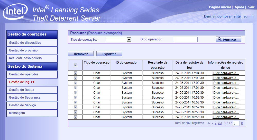 Gestão de log 17 Na página Gestão de log, você pode ver, remover ou exportar o registro do sistema.