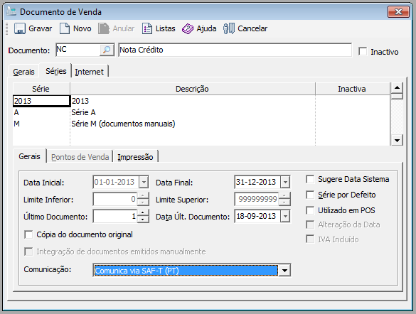 1. Aceder à opção Tabelas Vendas Documentos e selecionar o tipo de documento em causa; 2.