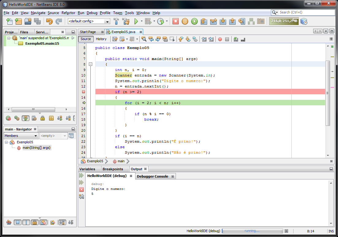 Depuração no NetBeans 4) Clique em Step Over para avançar