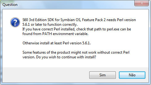 Caso aparecer a mensagem da Figura 26, é necessária a instalação do ActivePerl, pois o SDK produzido pela Nokia utiliza a linguagem Perl para ser