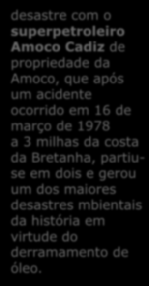 desastre com o superpetroleiro Amoco Cadiz de propriedade da