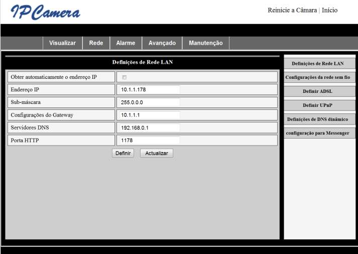 Figura 11 Nota: Usar o nome de domínio de terceiros, se a porta http não é 80, o número da porta deve estar adicionando ao nome de domínio com dois pontos. Exemplo: http://btest.dyndns.biz:81.