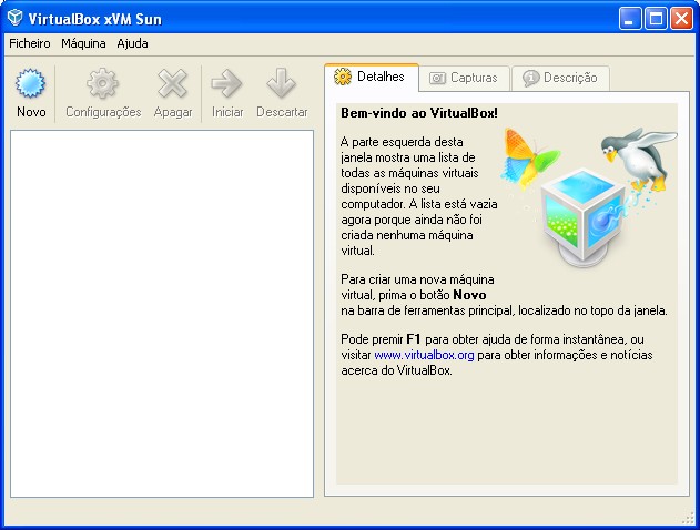 Aparecerá então o ecrã principal da aplicação VirtualBox.