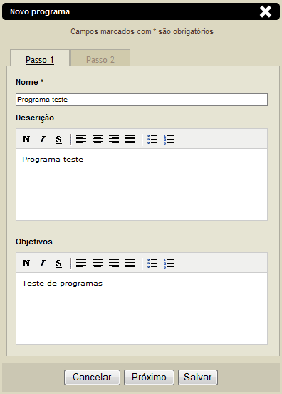 Figura 27 - Formulário de cadastro de novo programa passo 1 Os campos marcados com * são obrigatórios.