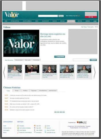 Home Canal de vídeos Canal de Vídeos Com espaço de destaque na homepage do Valor, pode-se acessar a área com um clique.