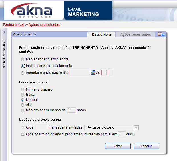 Se enviou o teste e está tudo ok com a peça, vá em ações cadastradas e nas opções, clique no ícone agendar envio. Prioridade de envio: sempre normal ou baixa.