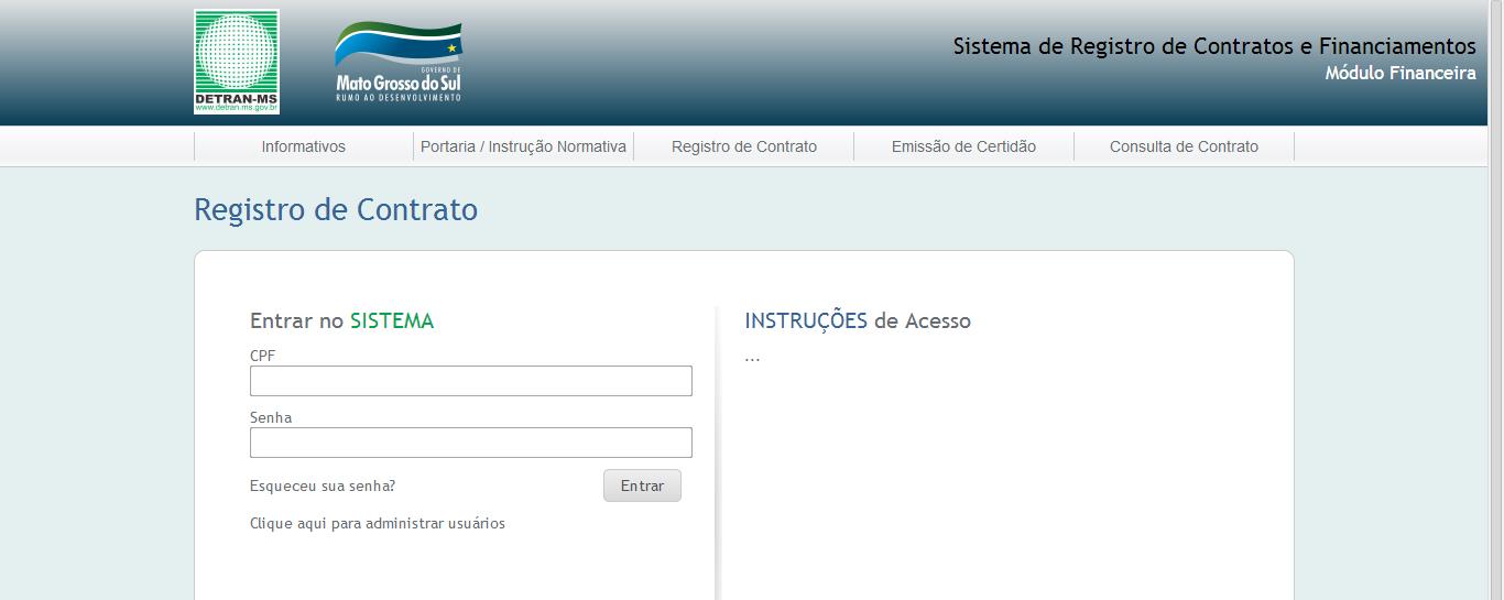 2 Módulo Financeira Usuários da Financeira Módulo que será utilizado pelos usuários da financeira.