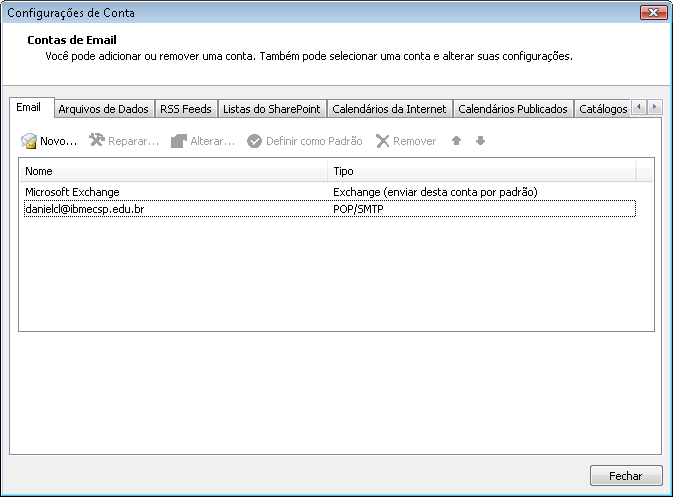 2 - Configuração da conta POP/SMTP para Outlook 2007 2.1 - Execute o software Microsoft Office Outlook 2007 2.