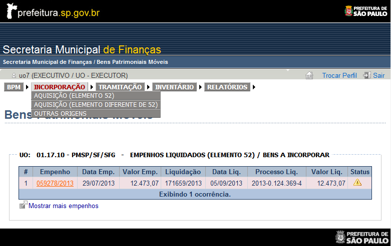 2 3 4 É possível acessar as telas via:. Elemento 52: Opção a. Tela inicial -> Tabela de Empenhos Liquidados (Elemento 52) / Bens a Incorporar -> Link no número do empenho (em laranja). 2.