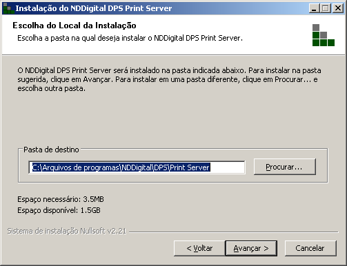 2.4 Diretório de Instalação A tela abaixo indicará o diretório onde o DPS Print Server deverá ser instalado.
