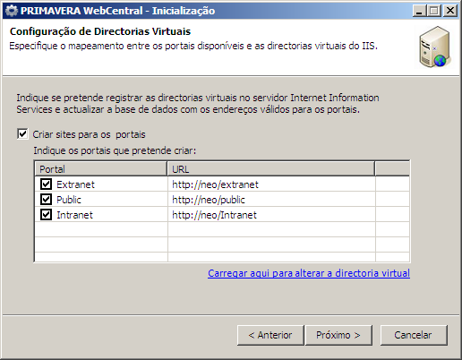 De acordo com as definições efectuadas na opção anterior, é possível criar os sites no servidor IIS que permitirão o acesso aos Portais.