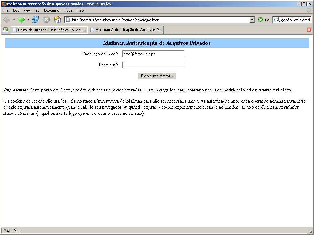 Subscrição em listas Após pressionar o nome da lista na listagem de listas disponíveis iremos dar ao écran de subscrição na lista, mais informações disponíveis no