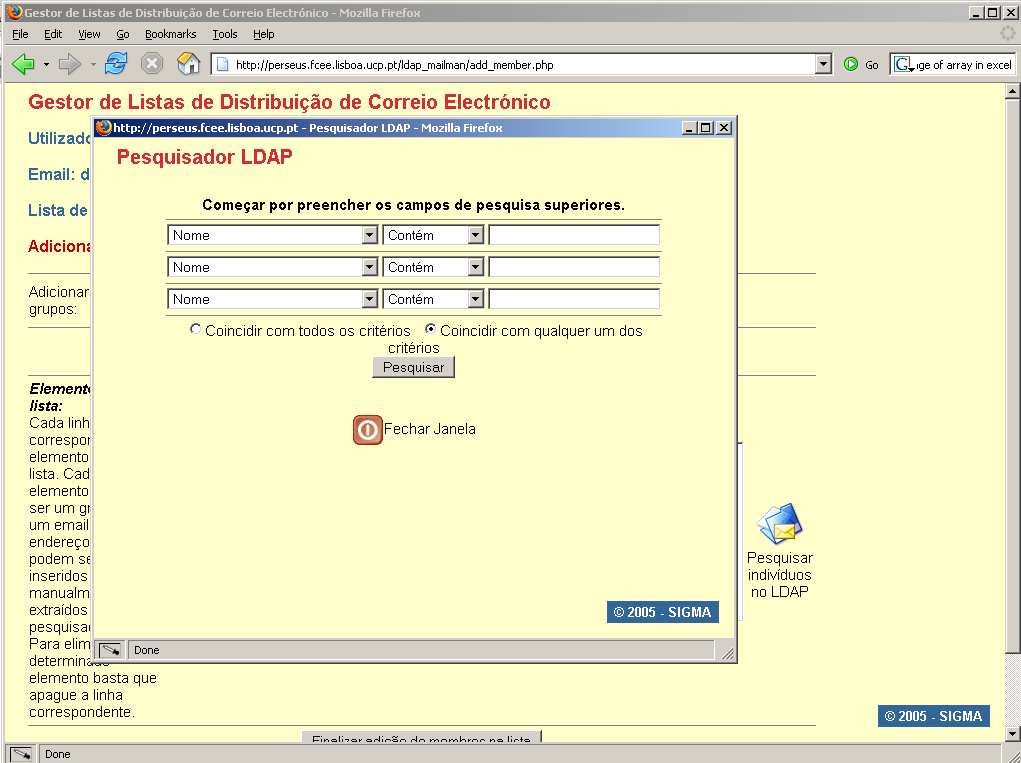 Continuação de pesquisador LDAP As possibilidades de pesquisa por critério: Contém, Não contém, É, Não é, Começa por e Acaba em.