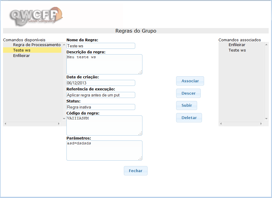 TL076 Tela de Associação de Regras ao Grupo Na coluna Comandos Disponíveis se encontram as regras e filtros disponíveis no sistema.