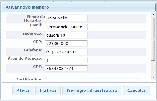 TL0110 Tela Exibir Detalhes Ativar um usuário Essa opção será exibida apenas para o Gestor de Infraestrutura.