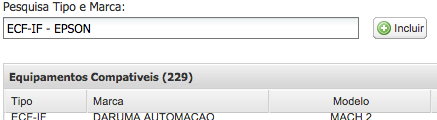 15. Para incluir os ECFs Epson TM-T800F e TM-T900F com versão de software básico "01.00.00", você deve utilizar a Pesquisa de Tipo e Marca.