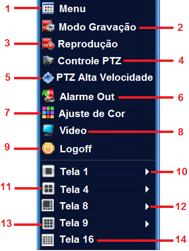 87 6 Atalho de menu Clicando com o botão direito na tela de imagens, será exibida a janela de