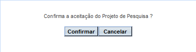 6. Após clicar no ícone Validar Projeto de Pesquisa, surgirá a tela: É necessário alterar a Situação para: <Aceito> se a documentação estiver de acordo com a Norma Operacional CNS Nº001/2013 e