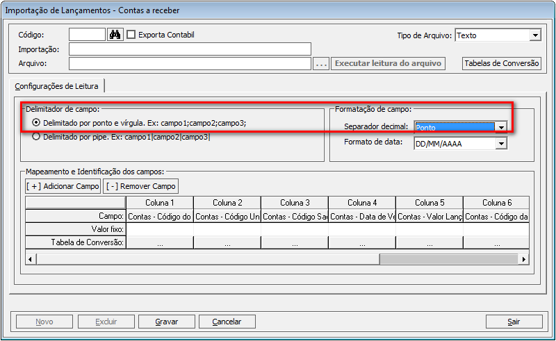 e) Informe os valores para os delimitadores e para formatação de campo e clique em Gravar.