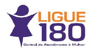 Central de Atendimento à Mulher - Ligue180 Configura-se como uma importante porta de entrada da rede de atendimento; Serviço de utilidade pública; As