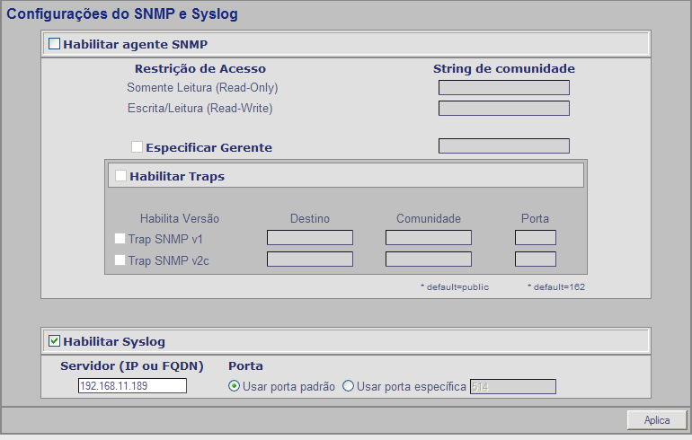 6.2.2.2 Configurações de SNMP e Syslog. Habilitar agente SNMP O PABX possui ferramentas convencionais de gerenciamento como o agente SNMP (Simple Network Management Protocol).